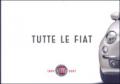 Tutte le Fiat. 1899-2007