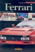 Ferrari. Articoli e prove fino al 1988. Il meglio di Quattroruote. Ediz. illustrata