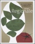 Il Cucchiaio d'Argento. Cucina regionale