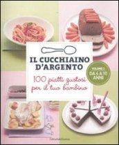 Il cucchiaino d'argento. 100 piatti gustosi per il tuo bambino: 2