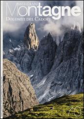 Dolomiti del Cadore. Con Carta geografica ripiegata