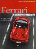 Ferrari. Scoperte, emozioni. Cabrio e spider di Maranello