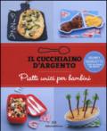 Il Cucchiaino d'Argento. Piatti unici per bambini: 9