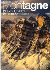 Pelmo, Civetta, Pale S. Lucano. Con Carta geografica ripiegata