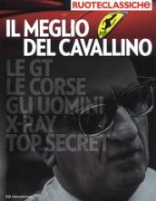 Il meglio del Cavallino. Quattroruote ruoteclassiche. Ediz. illustrata