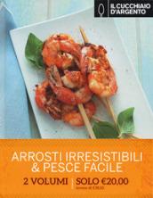 Il Cucchiaio d'Argento. Arrosti irresistibili-Pesce facile