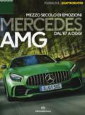 Mercedes AMG. Mezzo secolo di emozioni dal '67 a oggi