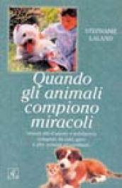 Quando gli animali compiono miracoli