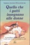 Quello che i gatti insegnano alle donne