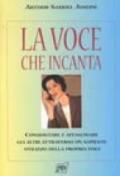 La voce che incanta