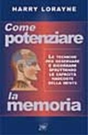 Come potenziare la memoria