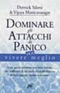 Dominare gli attacchi di panico