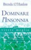 Dominare l'insonnia