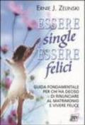 Essere single, essere felici