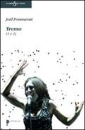 Tremo (1 e 2)