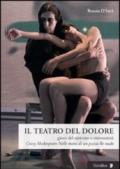 Il teatro del dolore. Gioco del sintomo e visionarietà. Crazy Shakespeare-Nelle mani di un pazzo-Re nudo