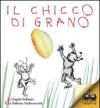 Il chicco di grano