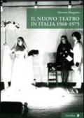 Il nuovo teatro in Italia 1968-1975