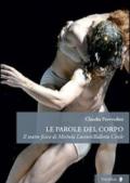 Le parole del corpo. Il teatro fisico di Michela Lucenti/Balletto civile