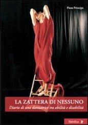 La zattera di nessuno. Diario di una danzatrice tra abilità e disabilità