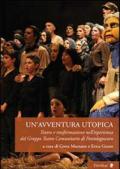 Un'avventura utopica. Teatro e trasformazione nell'esperienza del Gruppo Teatro Comunitario di Pontelagoscuro