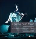 Il pianto delle muse. Trilogia apocalittica per un'opera-mondo di Marco Filiberti. Con DVD