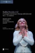 Italia-Svezia 2-2. Un progetto teatrale per l'Europa delle diversità: 1