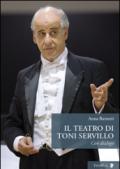 Il teatro di Toni Servillo. Con dialogo