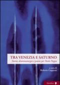 Tra Venezia e Saturno. Storia, drammaturgia e poesia per Paolo Puppa