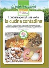 I buoni sapori di una volta. La cucina contadina