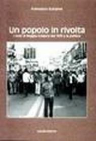 Un popolo in rivolta. I moti di Reggio Calabria del 1970 e la politica