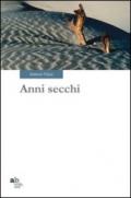 Anni secchi