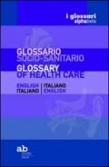 Glossario socio-sanitario. Inglese-italiano, italiano-inglese