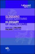 Glossario socio-sanitario. Inglese-italiano, italiano-inglese