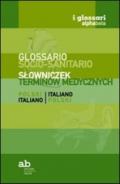 Glossario socio-sanitario. Polacco-italiano, italiano-polacco