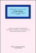 Fit fur Europa. Erfahrungen mit Mehrsprachigkeit in Sudtirol