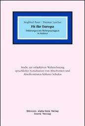 Fit fur Europa. Erfahrungen mit Mehrsprachigkeit in Sudtirol