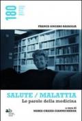 Salute/malattia. Le parole della medicina