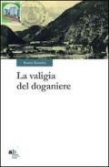 La valigia del doganiere