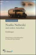 Nadia Nebeski und andere Amerikas