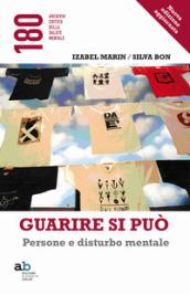 Guarire si può. Persone e disturbo mentale