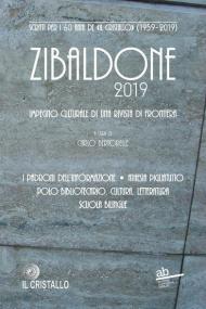 Zibaldone 2019. Scritti per i 60 anni de «Il Cristallo» (1959-2019). Impegno culturale di una rivista di frontiera