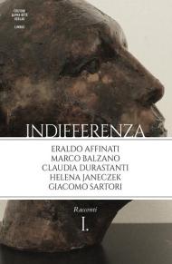 Indifferenza. Vol. 1