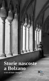 Storie nascoste a Bolzano