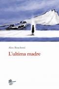 L' ultima madre