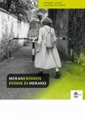 Meranerinnen-Donne di Merano. Ediz. bilingue