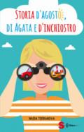 Storia d'agosto, di Agata e d'inchiostro