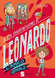 La vita (divertentissima) di Leonardo