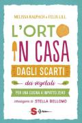 L' orto in casa dagli scarti vegetali. Per una cucina a impatto zero