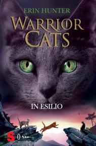 In esilio. Warrior cats